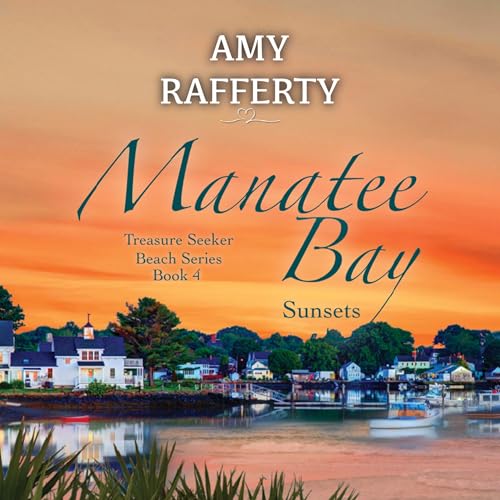 Cover of Manatee Bay: Sunsets