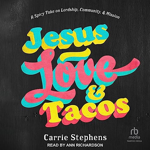 Cover of Jesus, Love, and Tacos