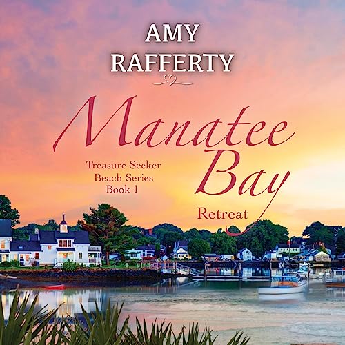 Cover of Manatee Bay: Retreat