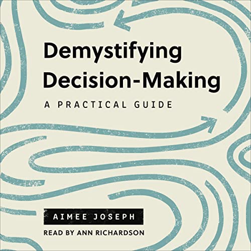 Cover of Demystifying Decision-Making