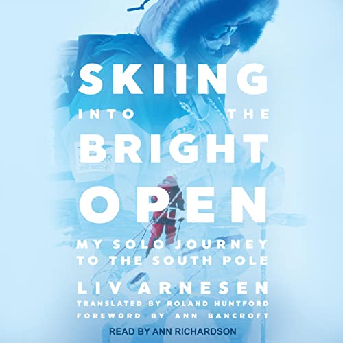 Cover of Skiing into the Bright Open