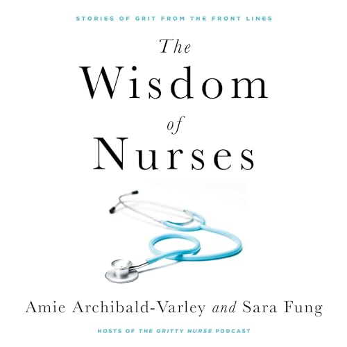 Cover of The Wisdom of Nurses