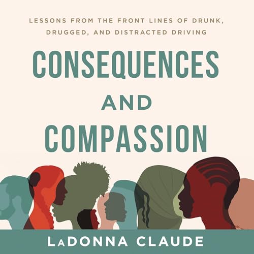Cover of Consequences and Compassion