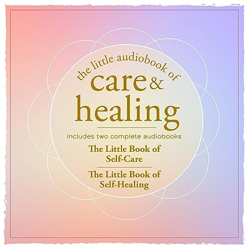 Cover of The Little Audiobook of Care and Healing