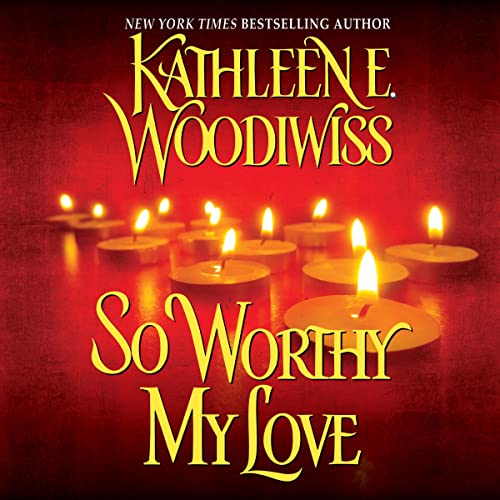 Cover of So Worthy My Love