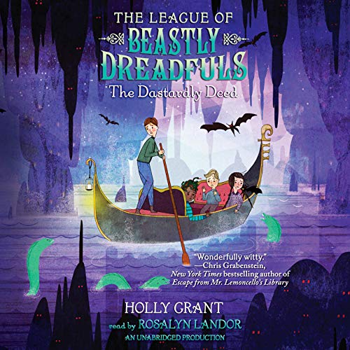 Cover of The League of Beastly Dreadfuls Book 2: The Dastardly Deed