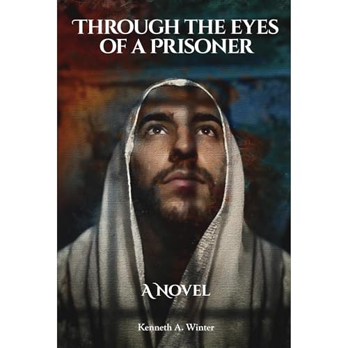 Cover of Through the Eyes of a Prisoner