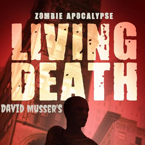 Cover of Living Death Zombie Apocalypse