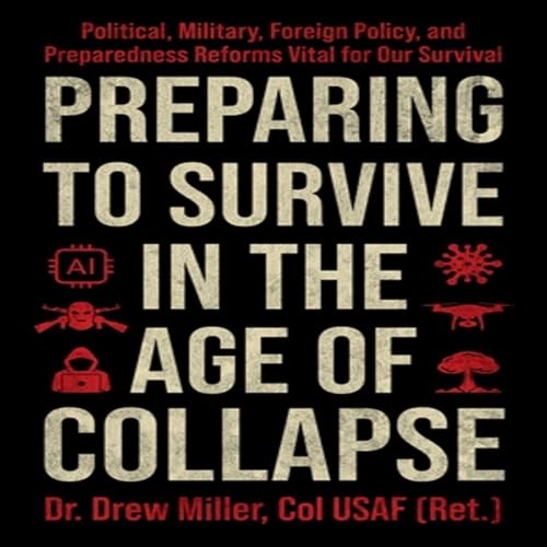 Cover of Preparing to Survive in the Age of Collapse