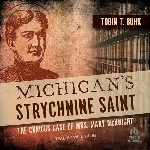 Cover of Michigan's Strychnine Saint