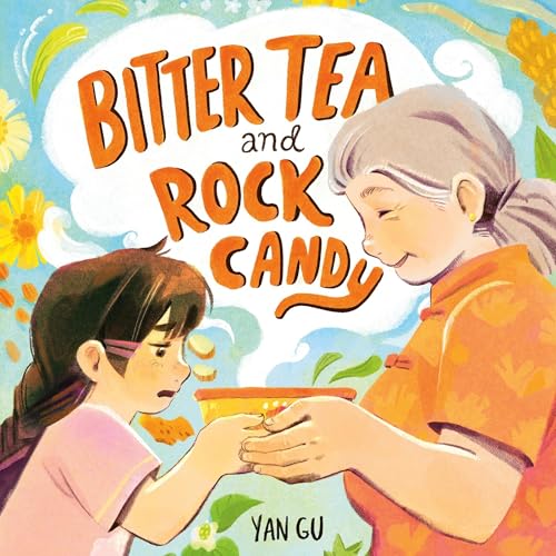 Cover of Bitter Tea and Rock Candy