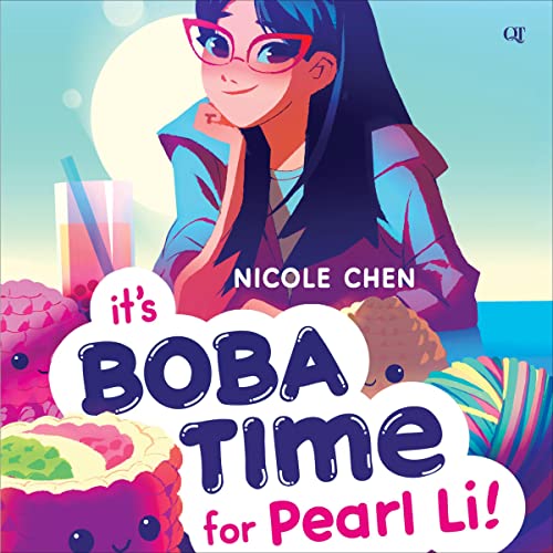 Cover of It’s Boba Time for Pearl Li!