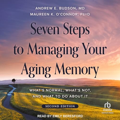 Cover of Seven Steps to Managing Your Aging Memory
