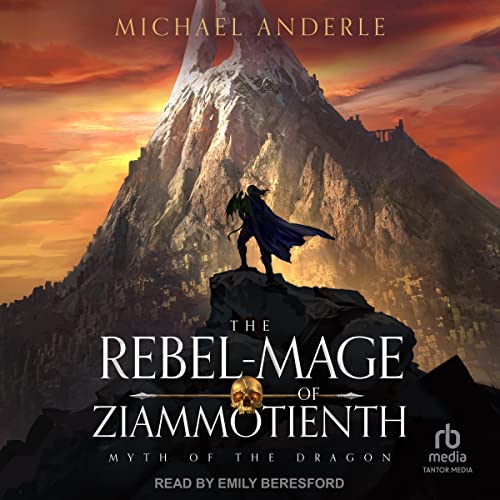 Cover of The Rebel-Mage of Ziammotienth