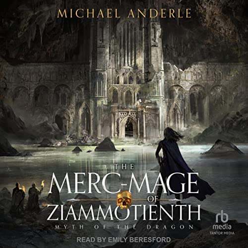 Cover of The Merc-Mage of Ziammotienth