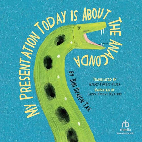 Cover of My Presentation Today Is About the Anaconda