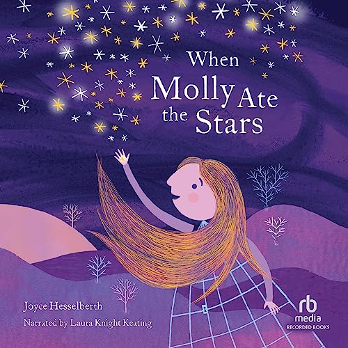 Cover of When Molly Ate the Stars