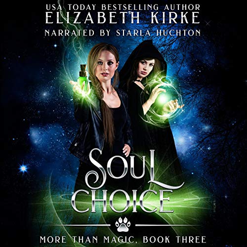 Cover of Soul Choice (More than Magic Book 3)