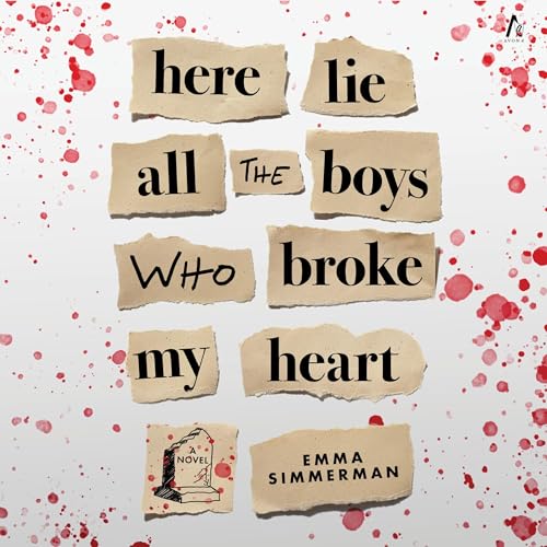 Cover of Here Lie All the Boys Who Broke My Heart