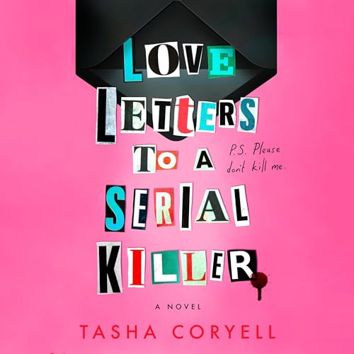 Cover of Love Letters to a Serial Killer