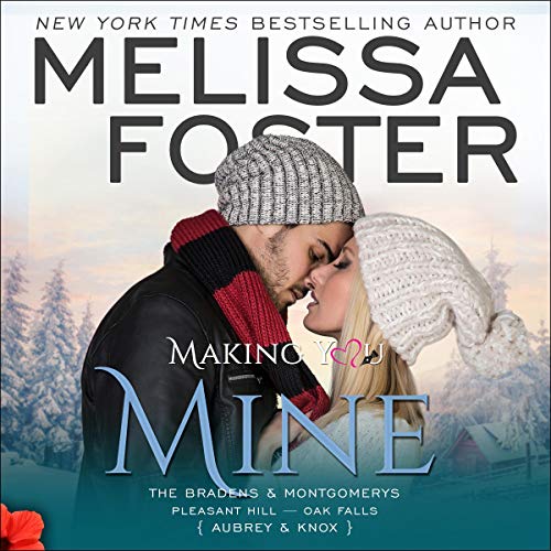Cover of Making You Mine: Knox and Aubrey