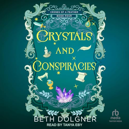 Cover of Crystals and Conspiracies