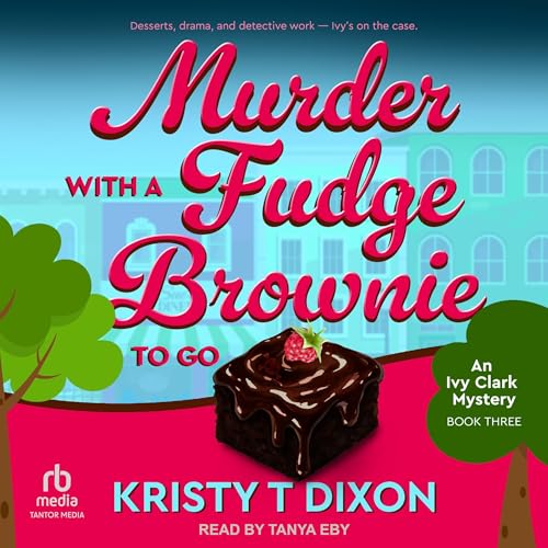 Cover of Murder with a Fudge Brownie to Go