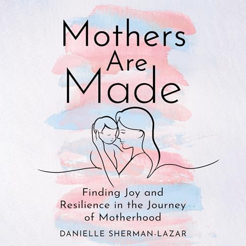 Cover of Mothers Are Made