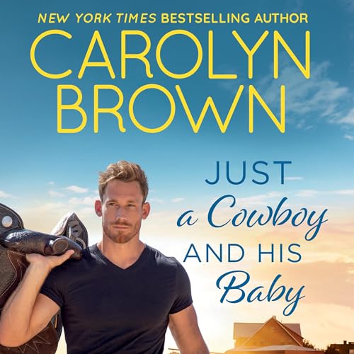 Cover of Just a Cowboy and His Baby
