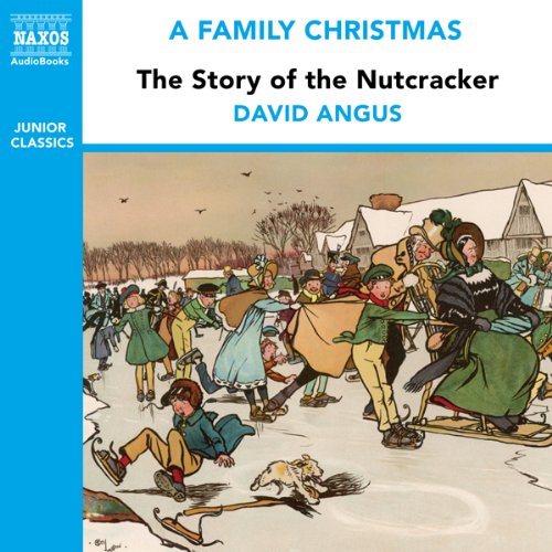 Cover of The Story of the Nutcracker (from the Naxos Audiobook 'A Family Christmas')