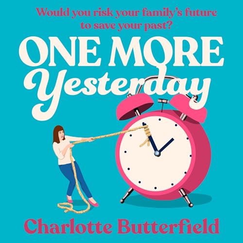 Cover of One More Yesterday