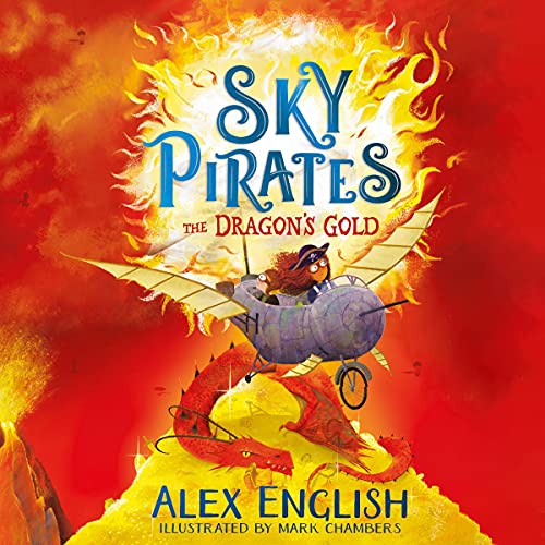 Cover of Sky Pirates: The Dragon's Gold