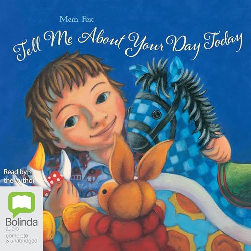 Cover of Tell Me about Your Day Today