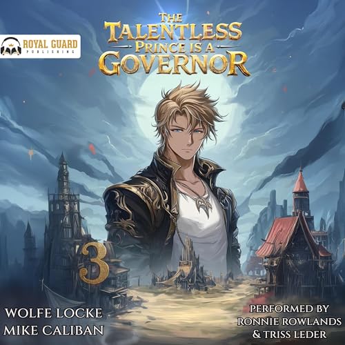 Cover of The Talentless Prince Is a Governor 3