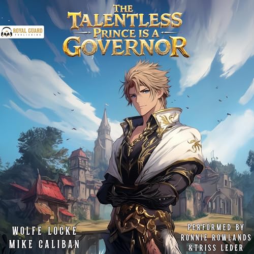 Cover of The Talentless Prince Is a Governor