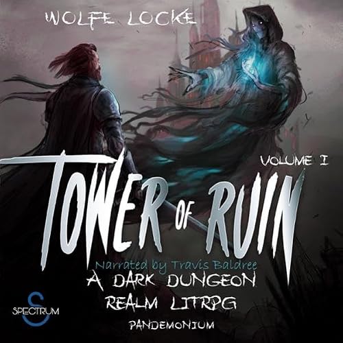 Cover of Tower of Ruin: Volume I