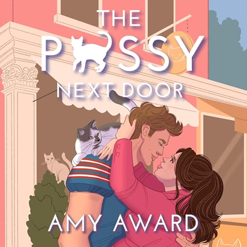 Cover of The P*ssy Next Door