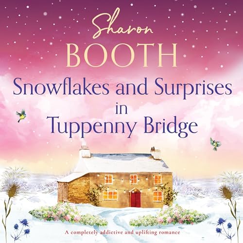 Cover of Snowflakes and Surprises in Tuppenny Bridge