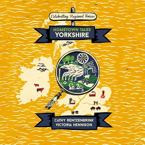 Cover of Hometown Tales: Yorkshire