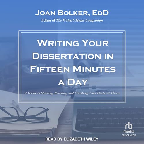 Cover of Writing Your Dissertation in Fifteen Minutes a Day