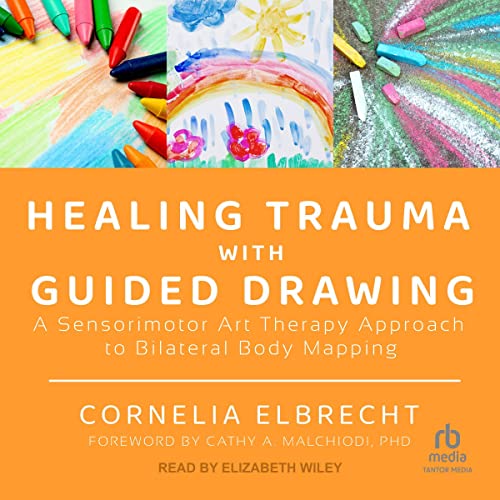 Cover of Healing Trauma with Guided Drawing