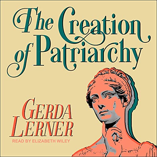 Cover of The Creation of Patriarchy
