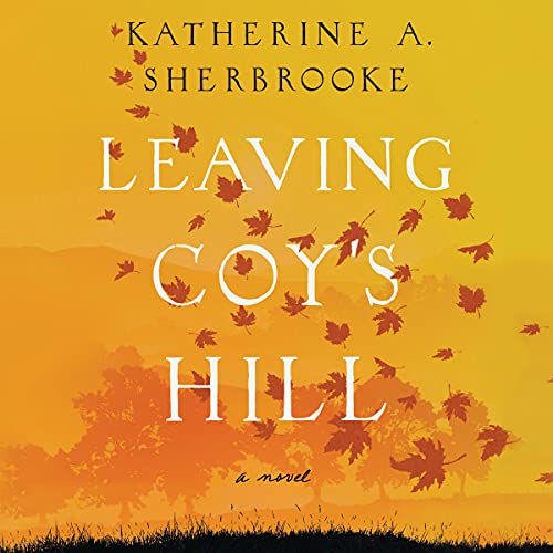 Cover of Leaving Coy's Hill