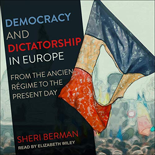 Cover of Democracy and Dictatorship in Europe