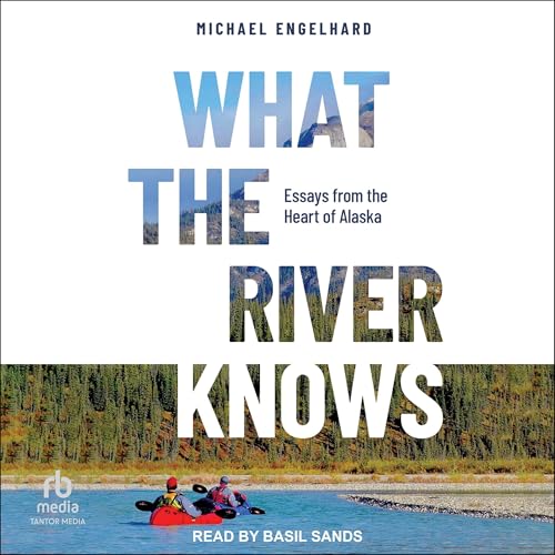 Cover of What the River Knows