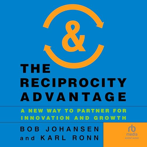 Cover of The Reciprocity Advantage