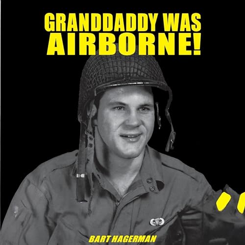 Cover of Granddaddy Was Airborne!