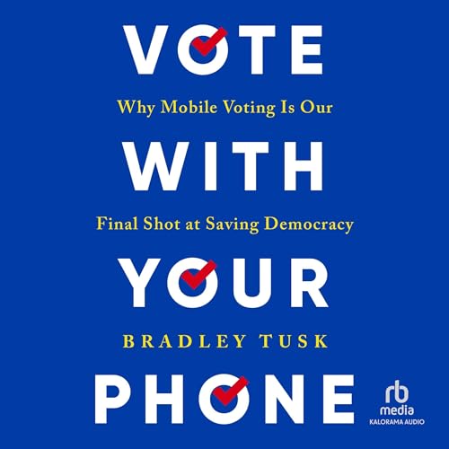 Cover of Vote With Your Phone