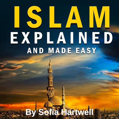 Cover of Islam Explained and Made Easy