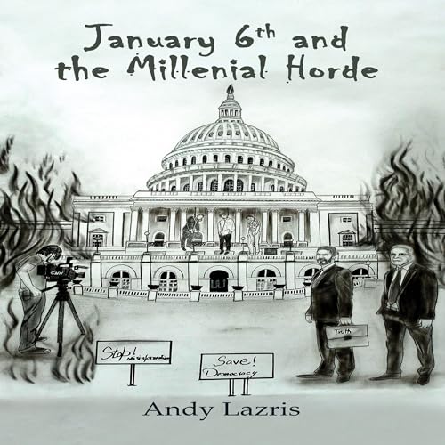 Cover of January 6th and the Millennial Horde